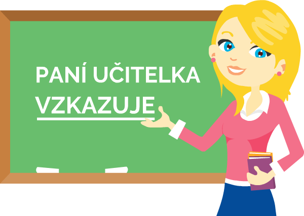 Paní učitelka vzkazuje